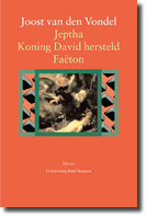 Joost van den Vondel - Jephta, Koning David hersteld, Faëton